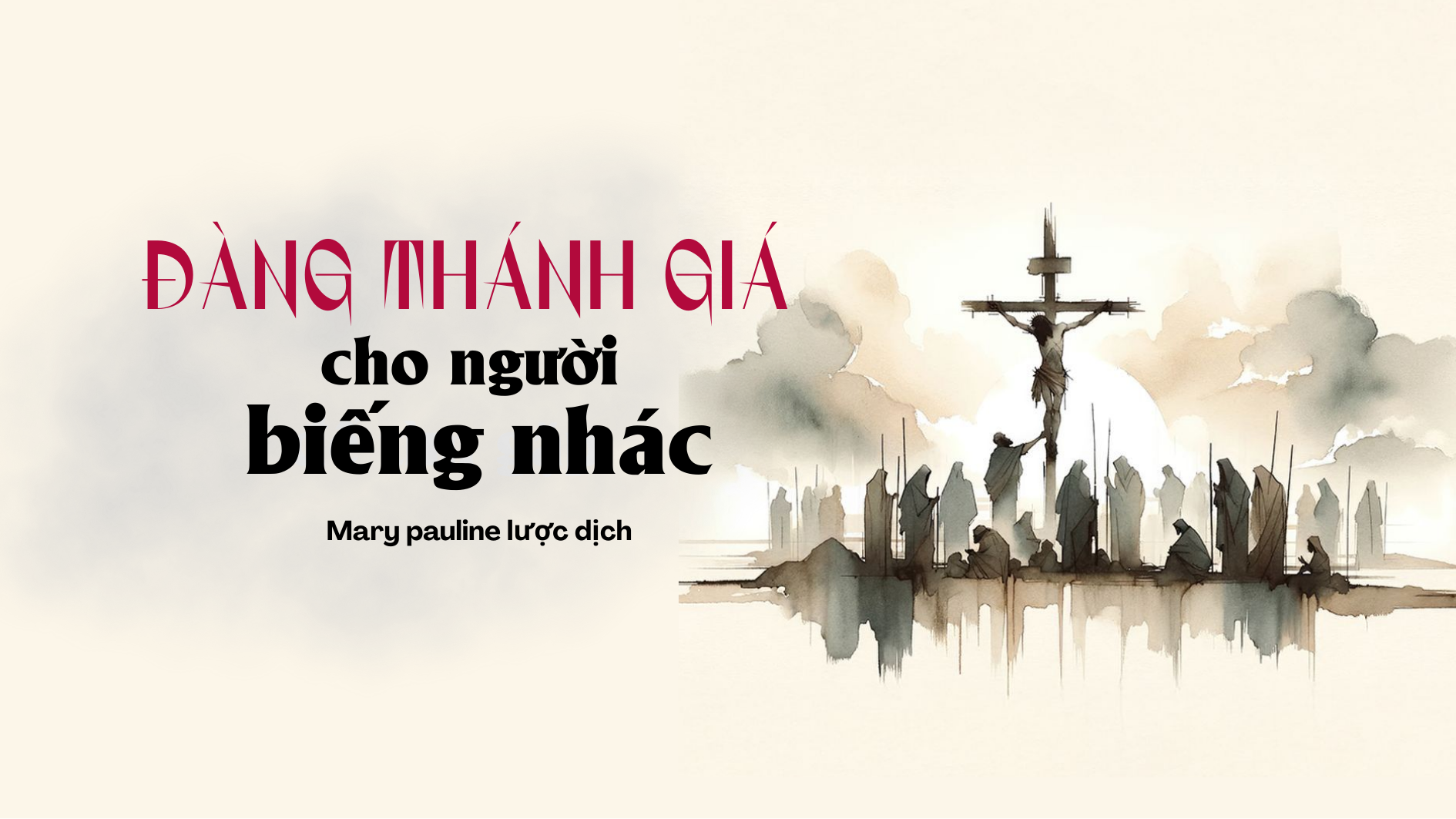 Đàng Thánh Giá dành cho người biếng nhác